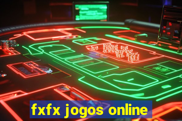 fxfx jogos online